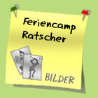 zur Bildergalerie Feriencamp  Ratscher 2009